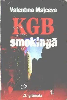 KGB smokingā. 3. grāmata