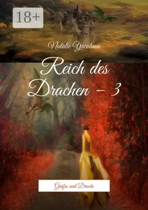 Reich des Drachen – 3. Gräfin und Drache