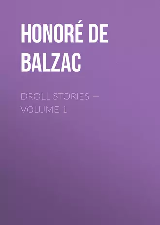 Droll Stories – Volume 1