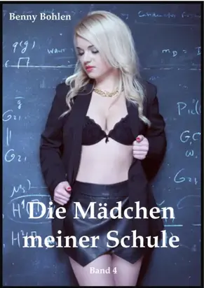 Die Mädchen meiner Schule (Band 4)
