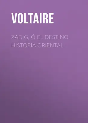 Zadig, ó El Destino, Historia Oriental