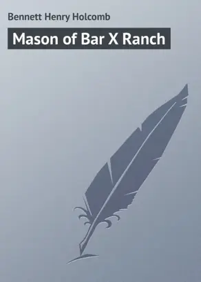 Mason of Bar X Ranch