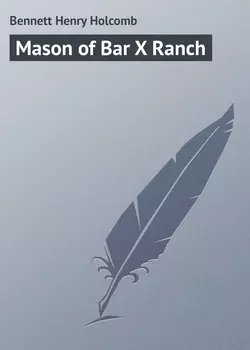Mason of Bar X Ranch