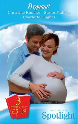 Pregnant!: Prince and Future...Dad? / Expecting! / Millionaire Cop & Mum-To-Be