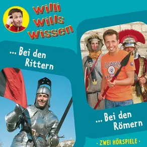 Willi wills wissen, Folge 7: Bei den Rittern / Bei den Römern