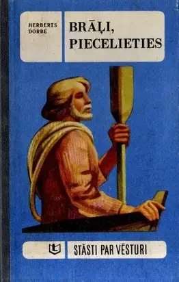 Brāļi, piecelieties