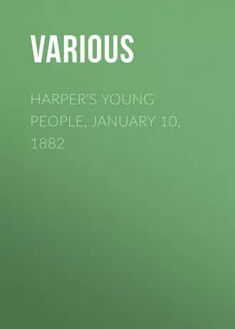 Harper's Young People, January 10, 1882