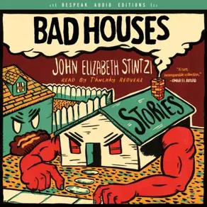 Bad Houses (Unabridged)