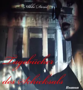 Betty Lamotté - Tagebücher des Schicksals