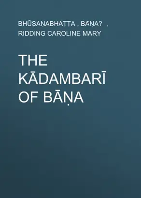 The Kādambarī of Bāṇa