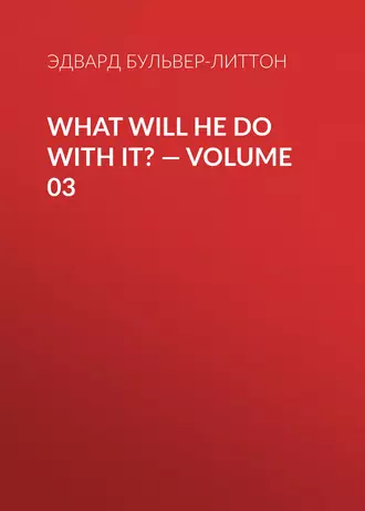 What Will He Do with It? – Volume 03