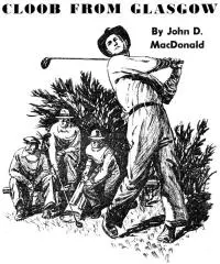 Cloob from Glasgow - - Fifteen Sports Stories (1951-10)