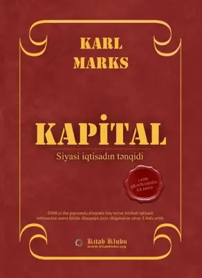 KAPİTAL. Siyasi iqtisadın tənqidi