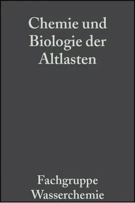 Chemie und Biologie der Altlasten