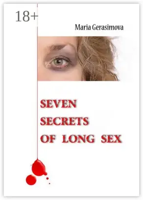 Seven secrets of long sex