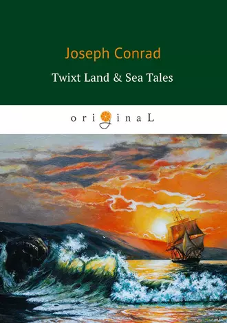 Twixt Land & Sea Tales