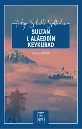 SULTAN I. ALÂEDDİN KEYKUBAD