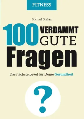 100 Verdammt gute Fragen – FITNESS