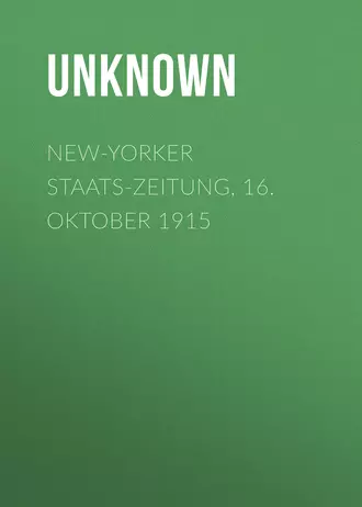 New-Yorker Staats-Zeitung, 16. Oktober 1915