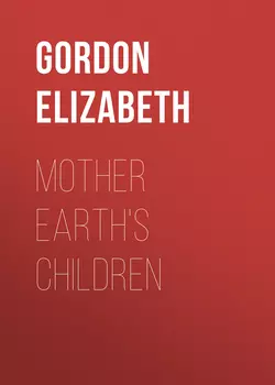 Mother Earth's Children