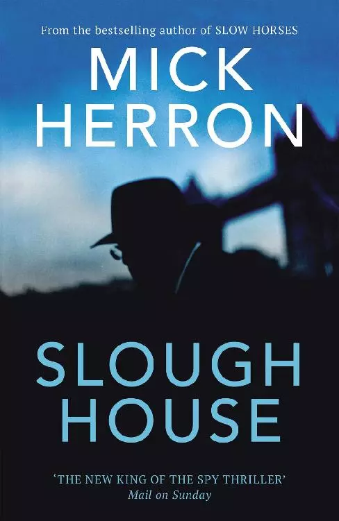 Slough House (Slough House Thriller Book 7)