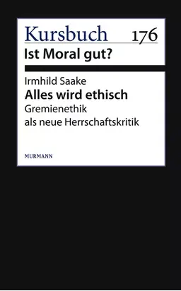 Alles wird ethisch