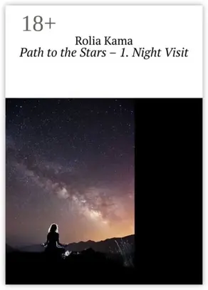 Path to the Stars – 1. Night Visit