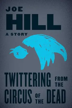 Twittering From the Circus of the Dead