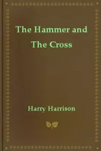 The Hammer and The Cross