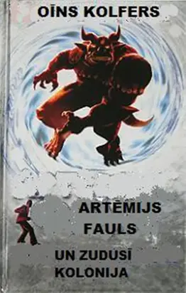 Artēmijs Fauls un zudusī kolonija
