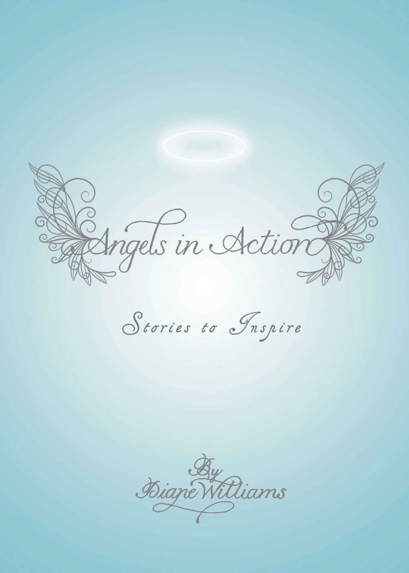 Angels in Action: Stories to Inspire