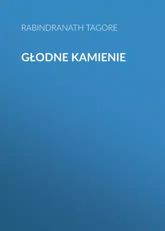 Głodne kamienie