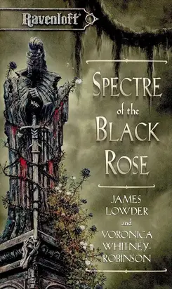 Spectre Of The Black Rose