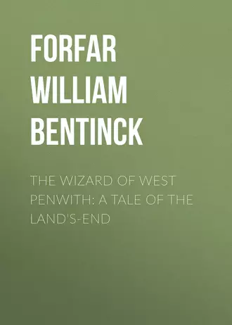 The Wizard of West Penwith: A Tale of the Land's-End