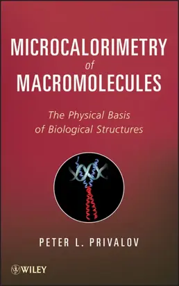 Microcalorimetry of Macromolecules. The Physical Basis of Biological Structures