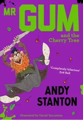 Mr Gum and the Cherry Tree