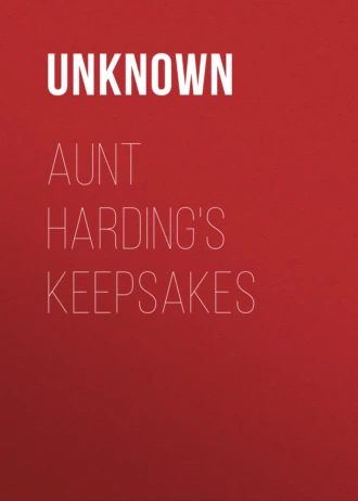 Aunt Harding's Keepsakes