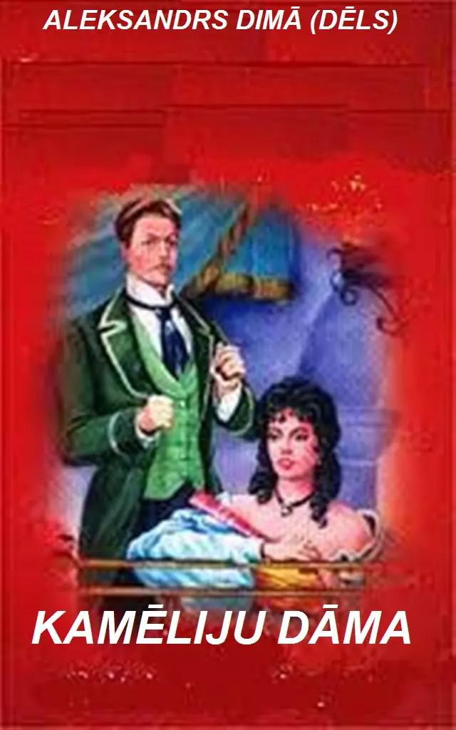 KAMĒLIJU dĀma