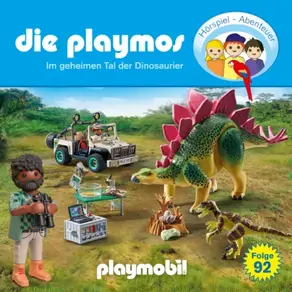 Die Playmos - Das Original Playmobil Hörspiel, Folge 92: Im geheimen Tal der Dinosaurier
