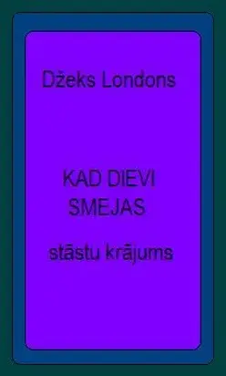 Kad dievi smejas