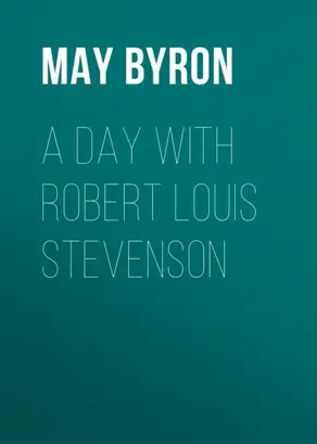 A Day with Robert Louis Stevenson