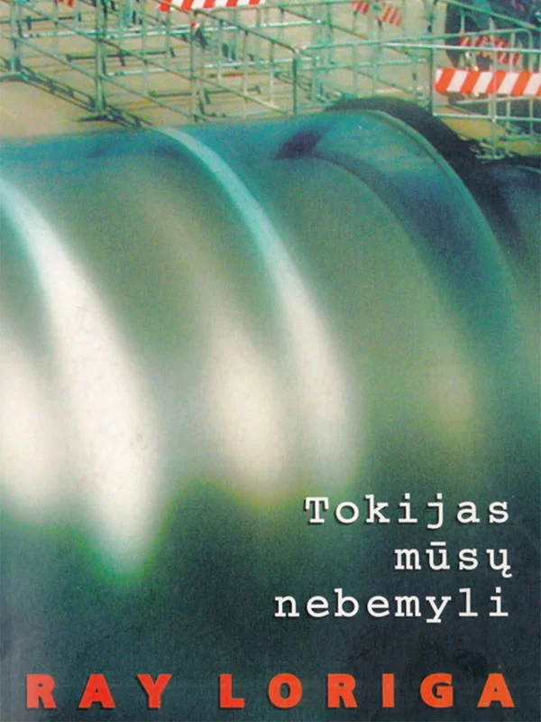 Tokijas mūsų nebemyli