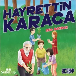 Cumhuriyetin Yıldızları 5 – Hayrettin Karaca