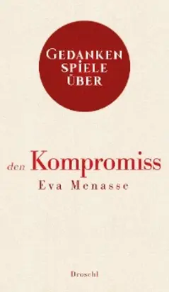 Gedankenspiele über den Kompromiss