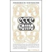 Ecce homo. Wie man wird, was man ist