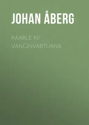 Kaarle XII vanginvartijana