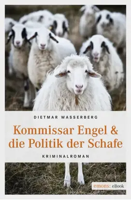 Kommissar Engel & die Politik der Schafe