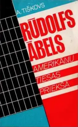 Rūdolfs Ābels amerikāņu tiesas priekšā