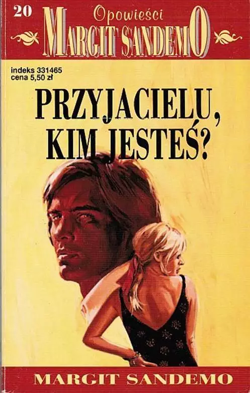 Przyjacielu, kim jesteś?