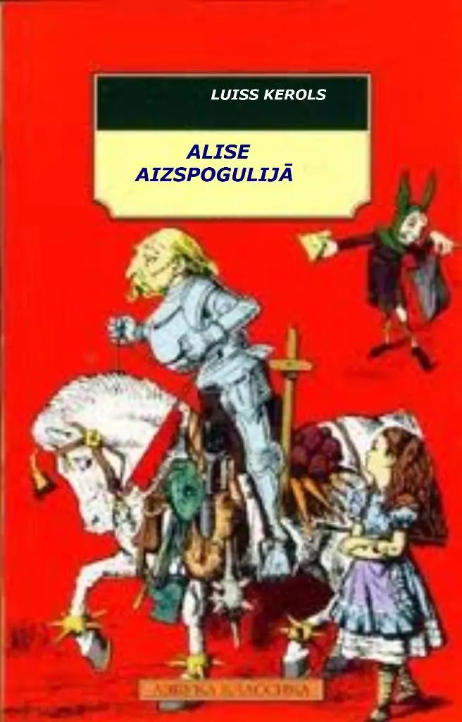 ALISE AIZSPOGULIJĀ
